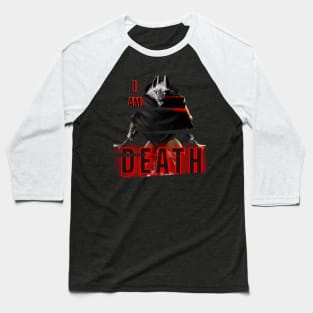 I Am DEATH Baseball T-Shirt